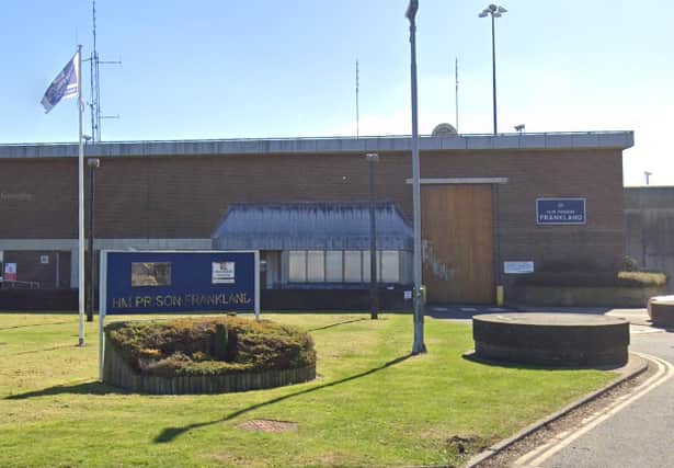 HMP Frankland in County Durham.