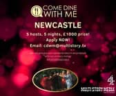 The team behind Come Dine With Me are looking for people from Newcastle to be on the popular show. 