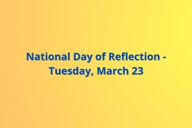 A National Day of Reflection has been proposed for Tuesday, March 23 - 12 months on from the start of the first lockdown.