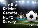 Newcastle United fans have been taking part in our end of season BIG Shields Gazette NUFC survey.