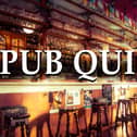 Our 'pub' quiz will keep you entertained during lockdown.