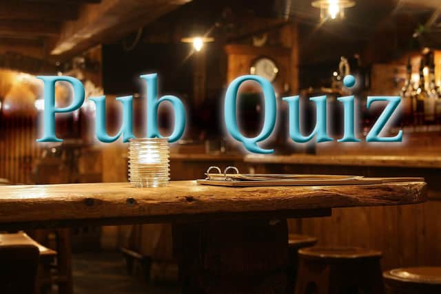 Our "pub" quiz will keep you entertained for a while.