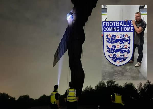 The Angel of the North was briefly seen wearing an England badge ahead of the Euro 2020 final - before police intervened.