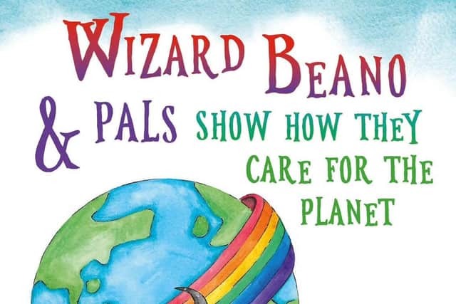 Wizard Beal and Pals Show How They Care for the Planet is out in October.
