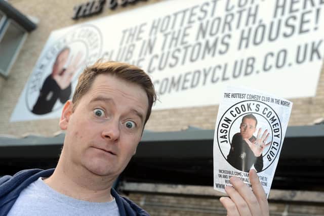 Comedian Jason Cook is looking forward to The Customs House reopening.