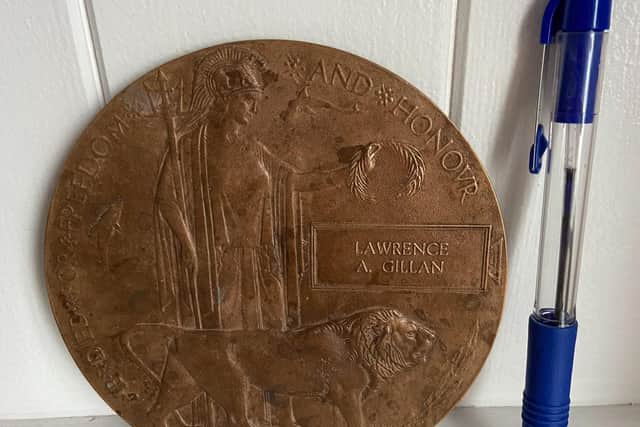 Lawrence Gillan's WWI Memorial Plaque. Bereaved parents were given these 120mm diameter "Dead Man's Pennies". Picture by Jennifer Bainbridge.
