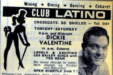 Also on in South Shields in 1966 was Dickie Valentine who was appearing at Club Latino.