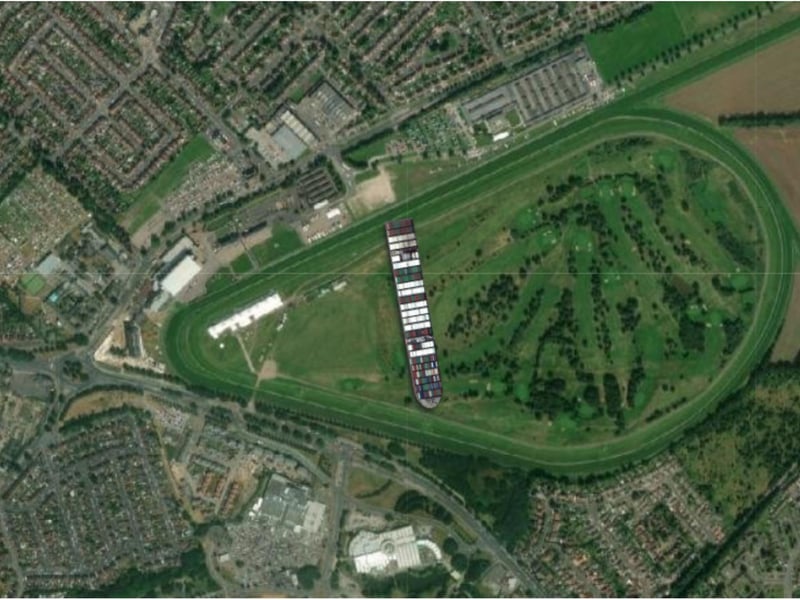 And they're off - the Ever Given would be a certainty to get stuck at Doncaster Racecourse.