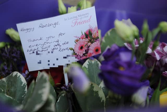 One of the messages left with the flowers thanks Karen Ratcliffe for 'everything'.
