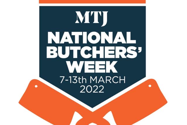 National Butchers' Week runs from March 7 until March 13.