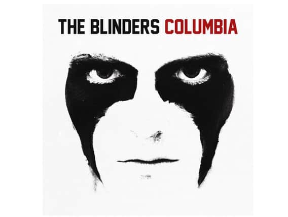 The Blinders - Columbia (Modern Sky).