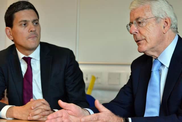 David Miliband and . Sir John Major