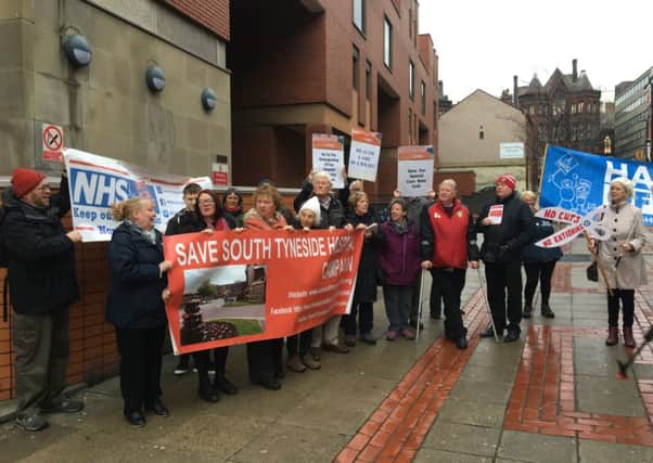 Protestors against the South Tyneside hospital services shake-up at the High Court in Leeds today.