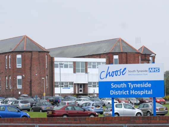 Staff have been  praised for the hard work at South Tyneside District Hospital.