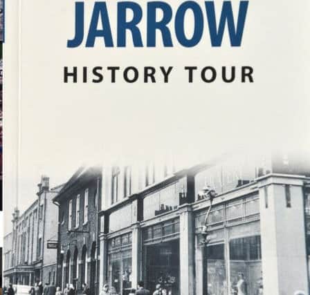 Jarrow author Paul Perry's new book, Jarrow History Tour.