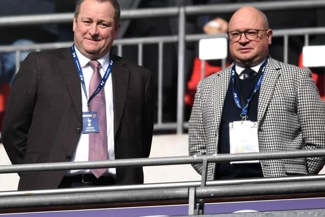 Mike Ashley and Lee Charnley.