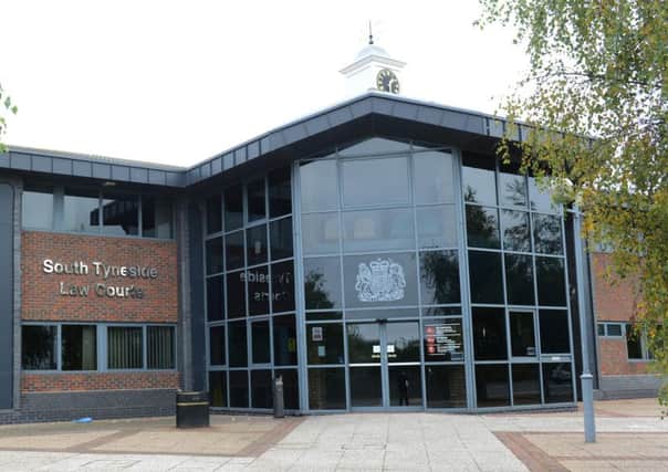 South Tyneside Magistrates' Court.