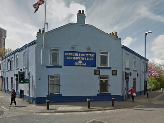 cash was taken from the till inside the Hebburn Protestant Conservative Club.