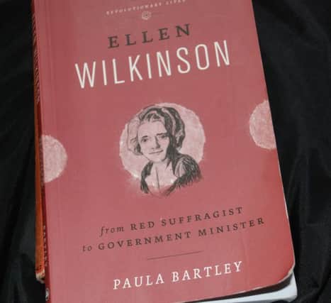 The book about Ellen Wilkinson.