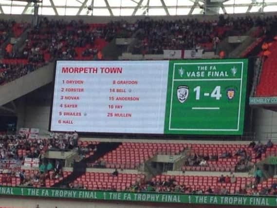 The scoreboard tells the story of Morpeth's FA Vase triumph.