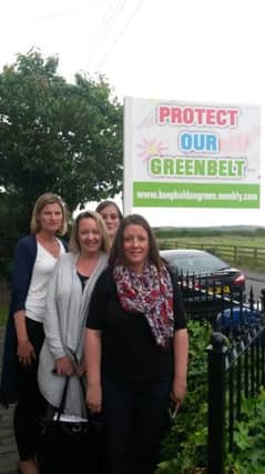 Signs are going up around East Boldon as the fight continues to the villages green spaces. L-R Jillian Duncan, Rosalind Hughes, Jayne Mackin, front Clare Newton