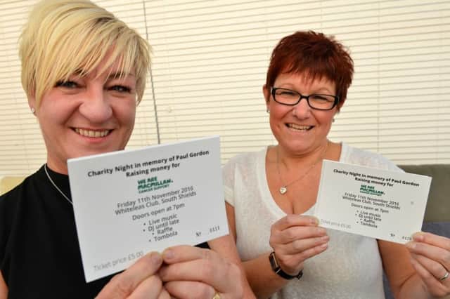 Linda Gordon, left, and friend Julie Cunningham have organised the charity night in memory of Paul.