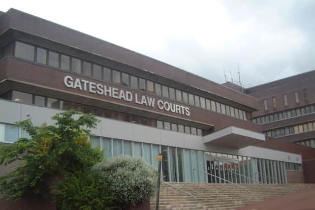 Gateshead Magistrates' Court.
