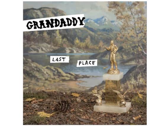Grandaddy - Last Place (30th Century Records).