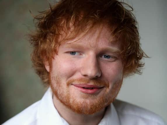 Ed Sheeran.