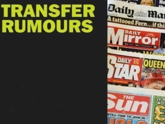 Transfer rumours.