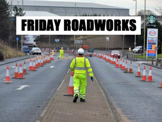 South Tyneside motorists are urged to beware the following roadworks: