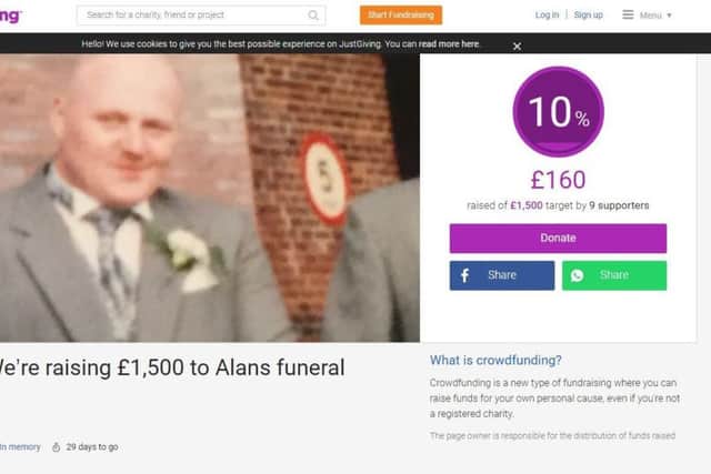A JustGiving page has been set up to raise funds to cover the cost of his funeral.
