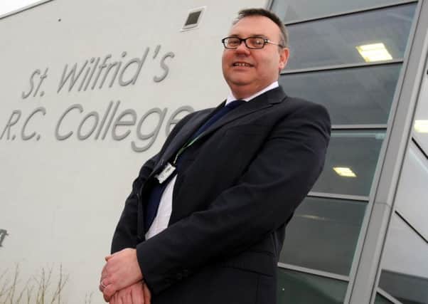 St Wilfrid's RC College executive headteacher Brendan Tapping.